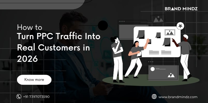 How to Turn PPC Traffic Into Real Customers in 2026